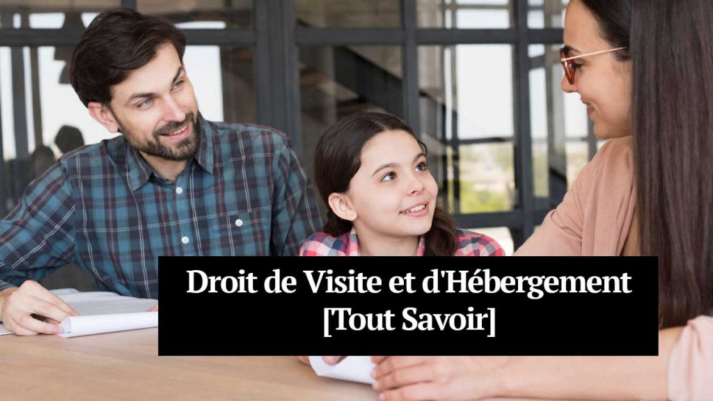 Droit de visite et d'hébergement